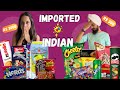 Indian vs imported snacks   trying imported snacks   so saute