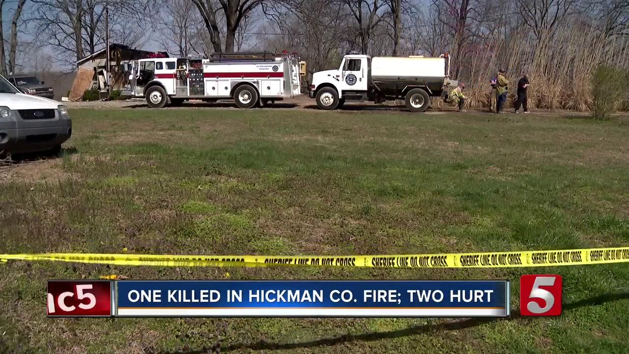 Fire Kills 1, Destroys Hickman County Home YouTube