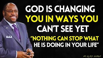 5 DIVINE Signs GOD Is TRANSFORMING YOU into the BEST Version of YOURSELF | MYLES MUNROE BEST SERSON
