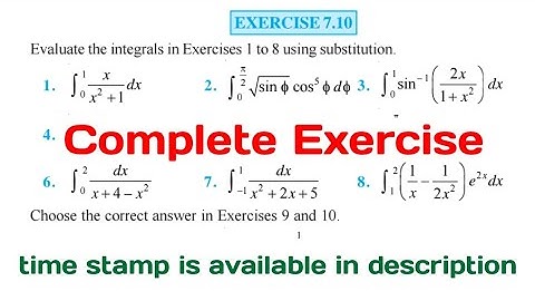 Ex 7.10 class 12 maths ncert Integrals || Integration || Calculus || Q1,Q2,Q3,Q4,Q5,Q6,Q7,Q8,Q9,Q10