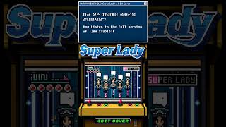 'Super Lady' / 8 Bit Cover