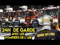 24 H de garde avec les POMPIERS DE L'AIR