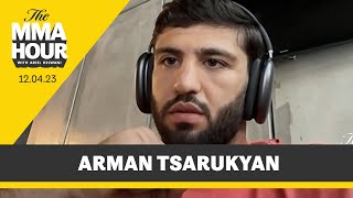Arman Tsarukyan On Justin Gaethje: 'He Has To Take This Fight'  | The MMA Hour