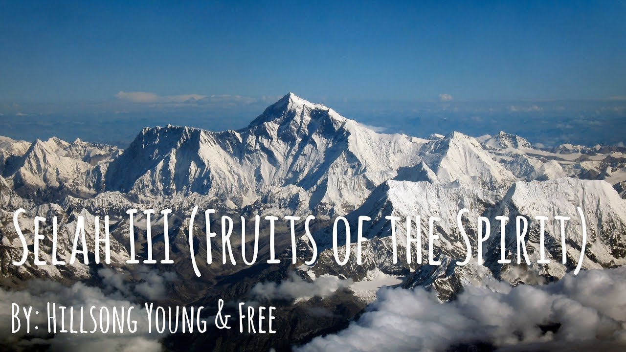 Hillsong Young & Free Selah III Fruits of the Spirit Lyric Video