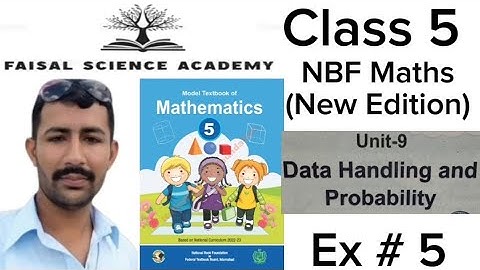 Class 5 Maths Unit 9 Exercise 5 Probability NBF Maths New Book @FaisalScienceAcademy