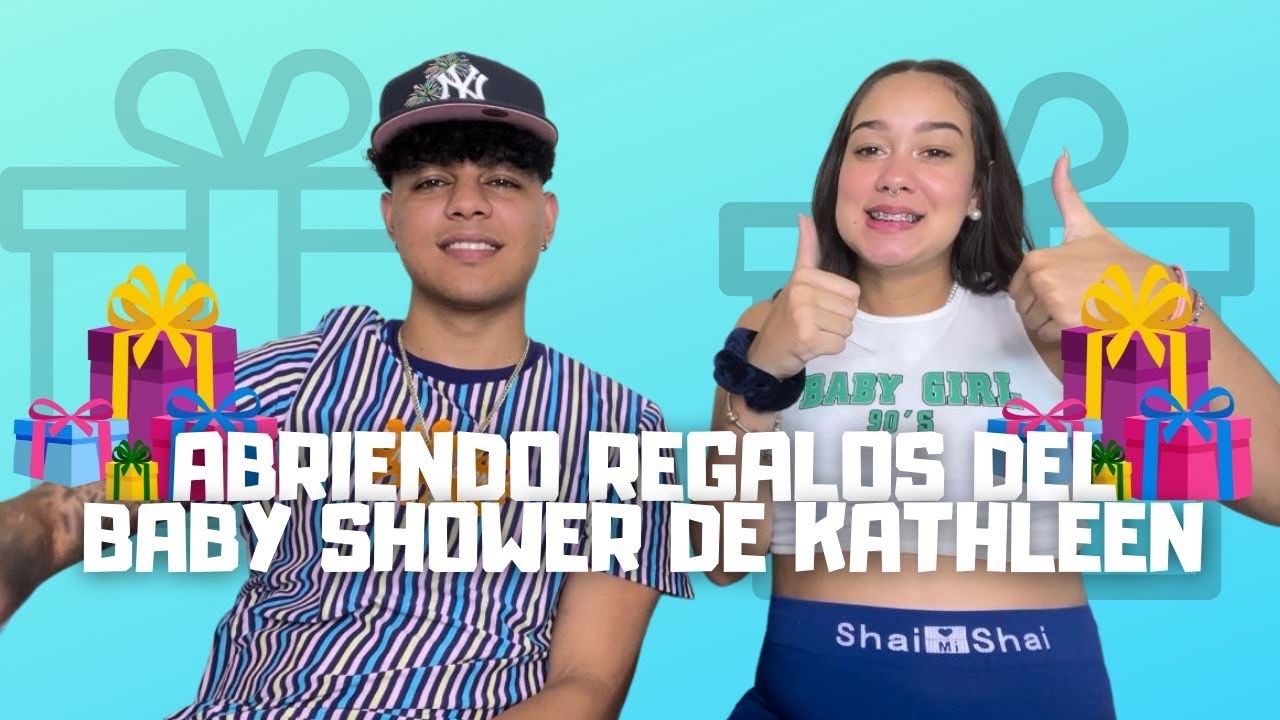 ABRIENDO REGALOS DEL BABY SHOWER DE KATHLEEN / Keys Guzman ft 