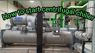 centrifugal chiller starting process