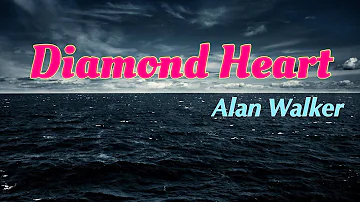 Alan Walker - Diamond Heart feat. Sophia Somajo (Lyrics)