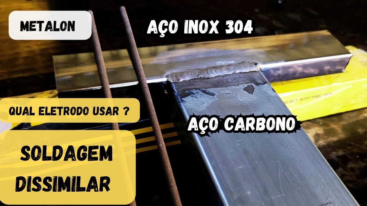 SOLDAGEM DISSIMILAR/ Como Soldar  AÇO INOX 304 Com METALON GALVANIZADO      (aço carbono)