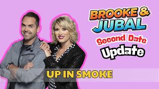 Brooke and Jubal Second Date Update 2026: Up In Smoke