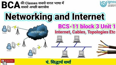 Networking and internet | BCS 111 Block 3 Unit 1 | Data Transmission Media, Topologies, Cables I.S.C