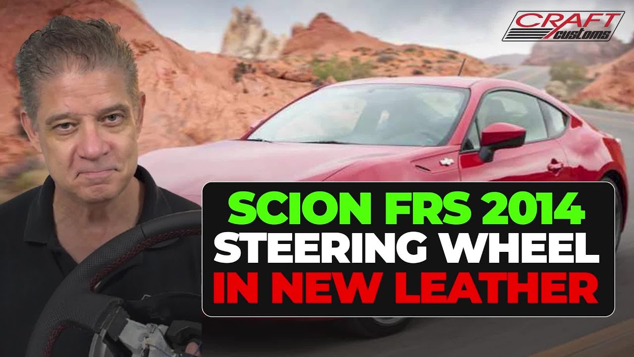 Scion FRS 2014 Steering Wheel In New Leather