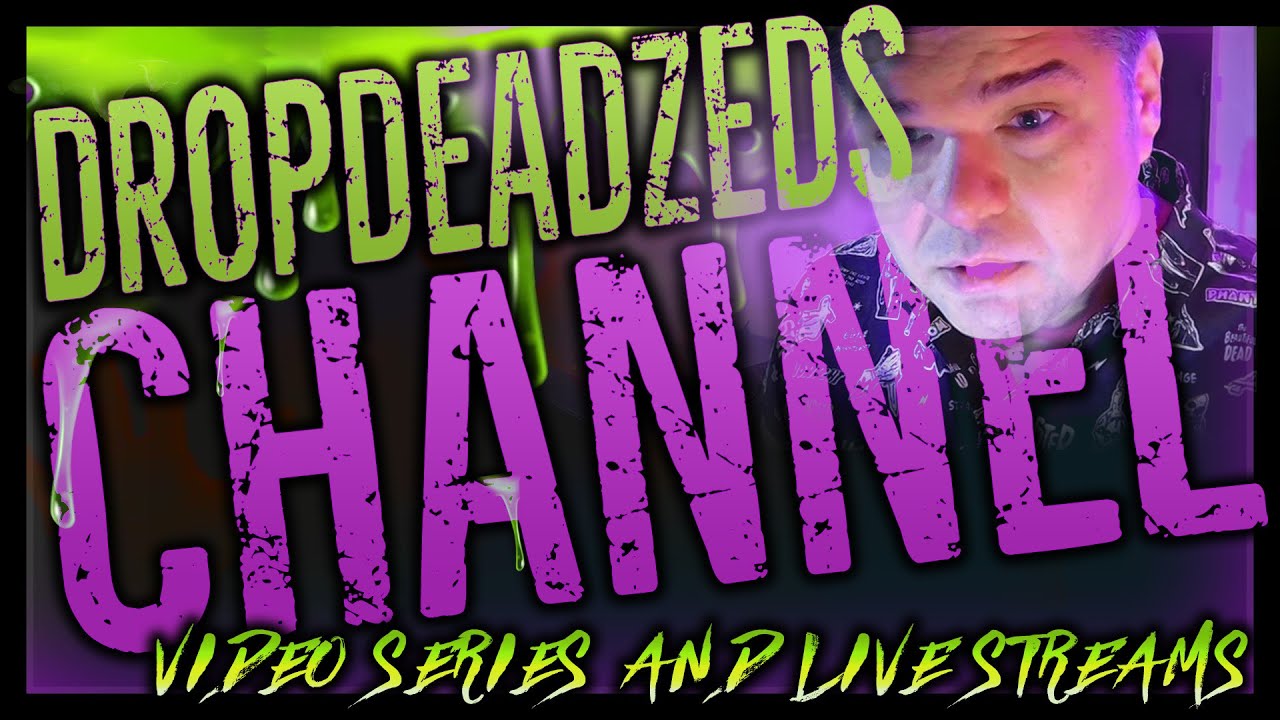 Welcome!  I'm DropDeadZed,  Live Streamer and host of a Video Series on Movies and Entertainment.