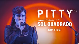 Pitty - Sol Quadrado (Ao Vivo) | Matriz Ao Vivo na Bahia