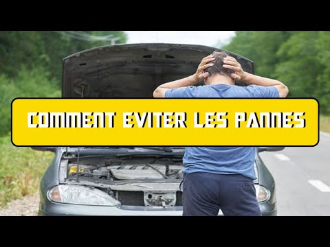 Vidéo: Comment éviter les pannes de voiture ?