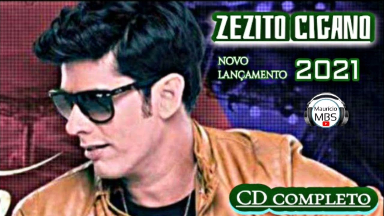 Zezito Cigano 2021 /- CD completo