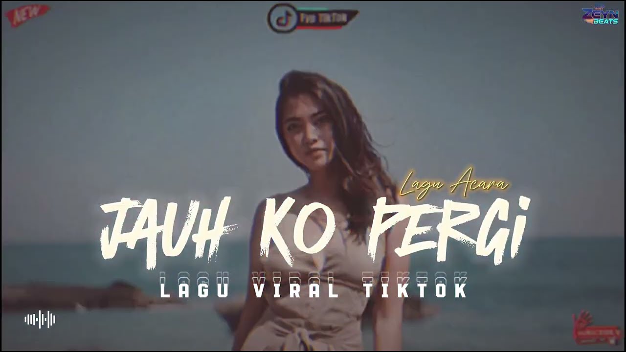 Jauh Ko Pergi Remix || SA CERITAKAN PADA BINTANG🌴 || Lagu Viral TikTok Terbaru - Zeyn Beats✅