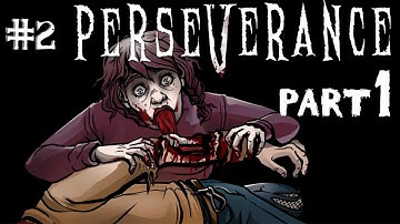 PERSEVERANCE PART 1 EP 2 - Visual Novel PC No Commentary Gameplay Horror