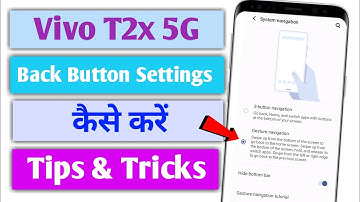 Vivo T2x 5G Back Button Settings | Vivo T2x 5G Me Back Button Kaise Lagaye | Navigation Settings
