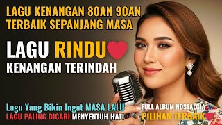 Download Lagu 12 Lagu Lawas Penuh Kenangan 💖 LAGU NOSTALGIA 80an 90an yang BIKIN KANGEN Masa Lalu | Lagu Pop MP3
