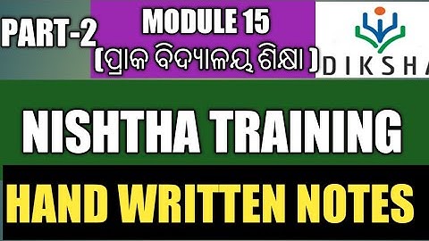 MODULE 15(part-2)HANDWRITING NOTES/MODULE 15 SUMMARY /NISHTHA /MODEL QUESTION OF MODULE 15/STUDYSURU