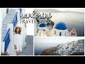 Santorini Greece || Travel Diary