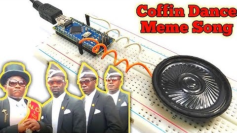 Astronomia coffin dance meme song using arduino uno and speakers