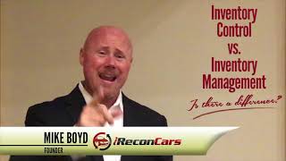 Mike Boyd -  Inventory Control vs. Inventory Management, What's the Difference?