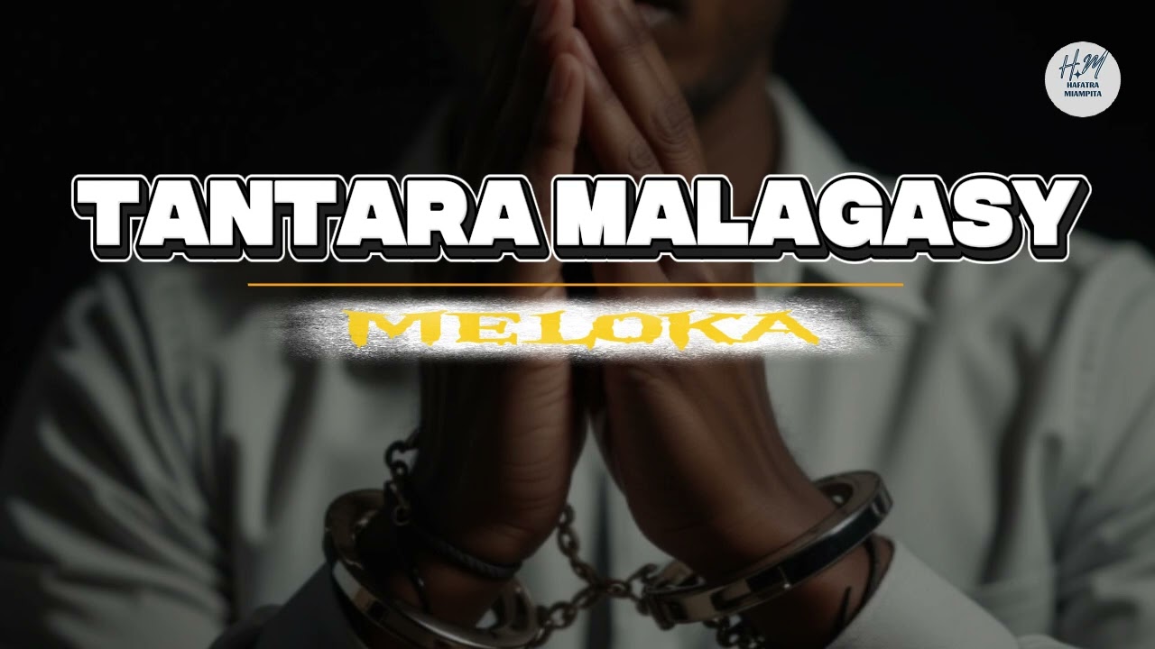 TANTARA MALAGASY - MELOKA