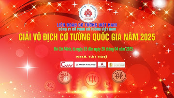 VÒNG 6/7 CỜ TIÊU CHUẨN NAM, GIẢI VÔ ĐỊCH CỜ TƯỚNG QUỐC GIA NĂM 2025