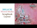 Mixed Media Beach Scrapbook Layout- My Creative Scrapbook