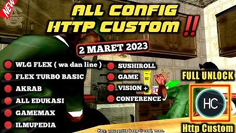UPDATE CONFIG HTTP CUSTOM || Wlg Flex, Akrab, ALL Edukasi Sushiroll, GameMax, Ilmupedia. 2 Maret