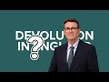 Why Burnham is Pushing for More Devolution in England