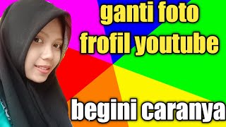 Tutorial cara mengganti foto profil yuotube dari hp, android #viral #videoviral #videolucu screenshot 1