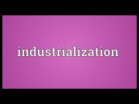 Industrialization Meaning