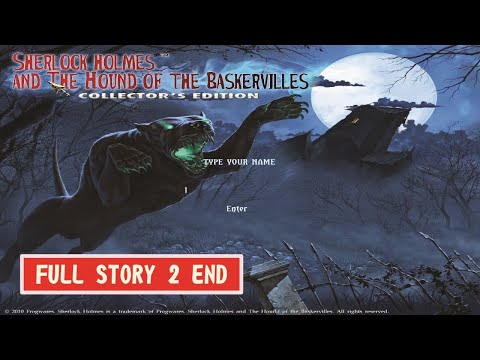 Sherlock Holmes and the Hound of the Baskervilles | Collectoru0027s Edition | Hard Gameplay Part2 END