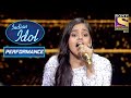 Shanmukh Priya ने दिया एक Energetic Performance I Indian Idol Season 12