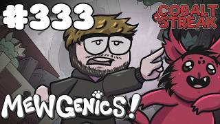 MEWGENICS #333 - The Rift🐾 MEWGENICS #333 - The Rift🐾
