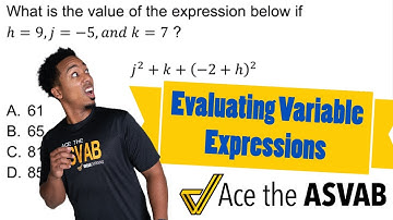 ASVAB Math Knowledge - Evaluating Variable Expressions (Step-by-Step Practice Question Walkthrough)