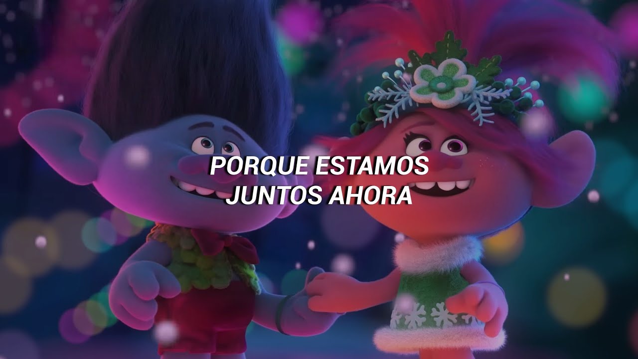 Together Now // Trolls Holiday in Harmony (Sub. español) Together Now // Trolls Holiday in Harmony (Sub. español)