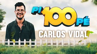 Pi100Pé Paços de Ferreira -  Carlos Vidal