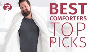 Best Comforters 2018 - Which Is Right For You?