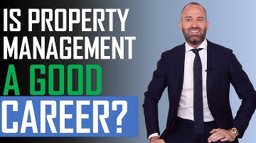 Is Property Management a Good Career?
