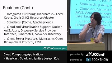 Cloud Computing Applications: Hazelcast, Spark and Ignite by Joseph Kuo - JCConf 2016 R1 Day2-4