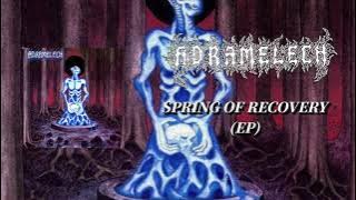 ADRAMELECH - SPRING OF RECOVERY (1992)