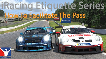 iRacing Etiquette Series Episode 2: How To Facilitate The Pass