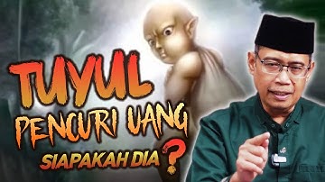 TUYUL PENCURI UANG, SIAPAKAH DIA