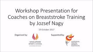 Jozsef Nagy | Breaststroke Training Workshop for Coaches