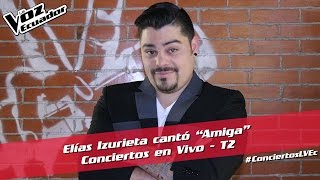 Elías Izurieta cantó “Amiga” -  Conciertos en Vivo - T2 - La Voz Ecuador