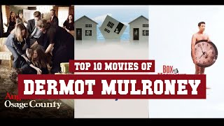 Dermot Mulroney Top 10 Movies | Best 10 Movie of Dermot Mulroney